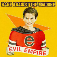 RATM - Evil Empire